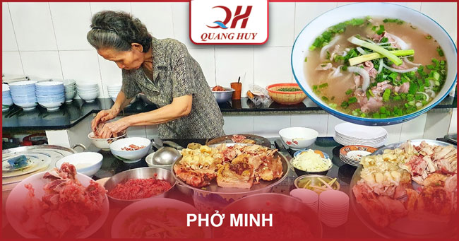 Review Phở Minh: Quán ăn nổi tiếng 70 năm tuổi tại Sài Gòn