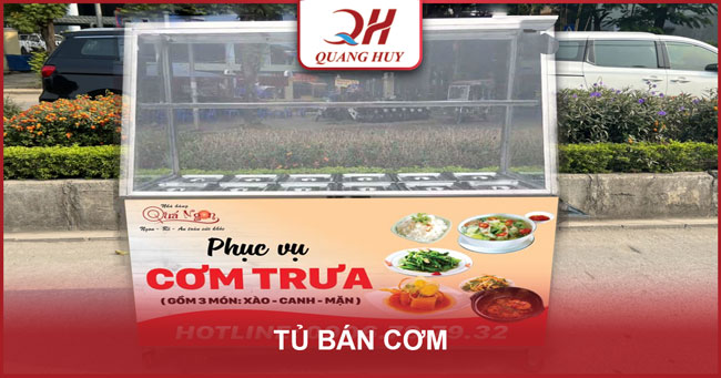 tủ bán cơm Quang Huy
